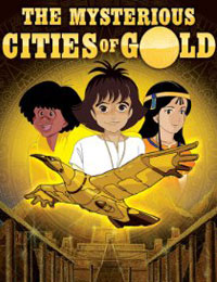 The Mysterious Cities of Gold Season 1