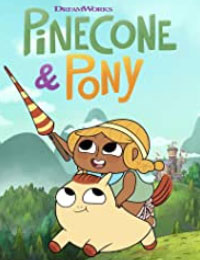 Pinecone & Pony Season 1
