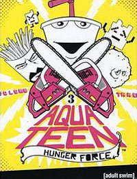Aqua Teen Hunger Force Season 03