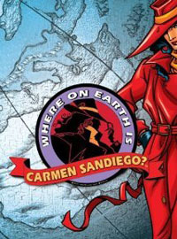 Where on Earth Is Carmen Sandiego?