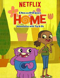 Home: Adventures with Tip & Oh Season 1-2