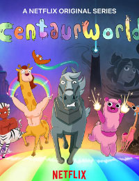 Centaurworld Season 1