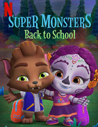 Super Monsters Back to School